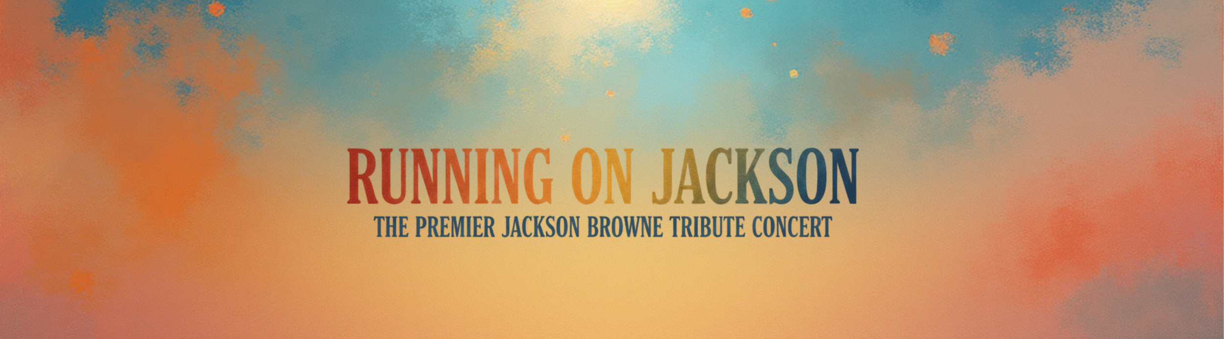 Running On Jackson: Jackson Browne Tribute | Cheney Hall